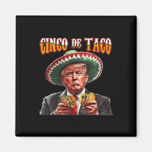 Imán Divertido Donald Trump Cinco De Mayo - Divertido T