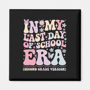 Imán Divertido En Mi Último Día De Escuela Era Segundo