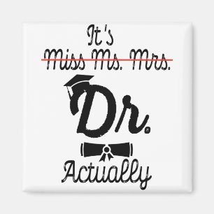 Imán Divertido Es la Srta. Dra. Dr. De hecho, graduació