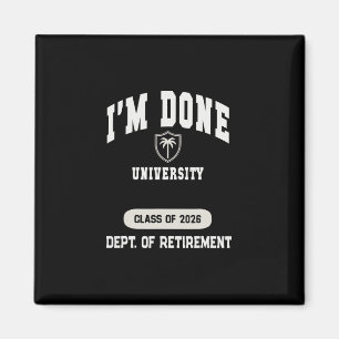 Imán Divertido Estoy Terminado Universidad Jubilado 202