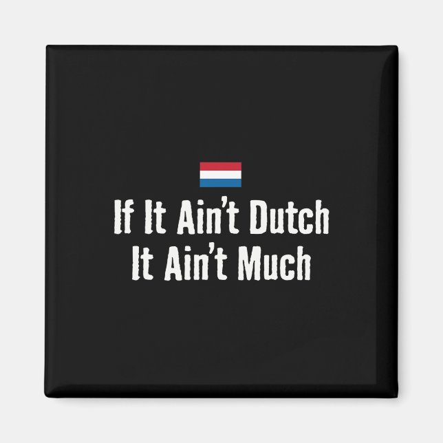 Imán Divertido holandés si no es holandés Holanda Expat (Frente)