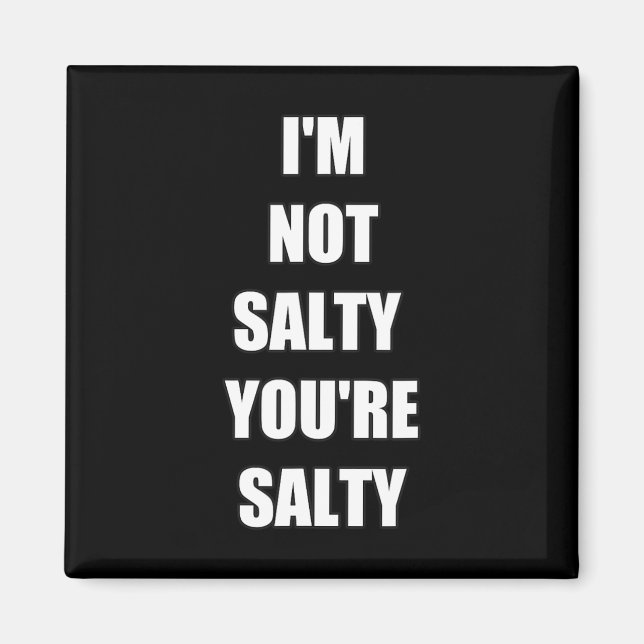 Imán Divertido jugador Yo no soy Salty (Frente)