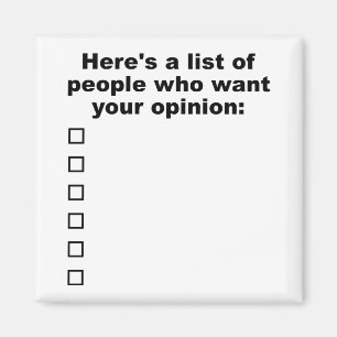 Imán Divertido Lista de Tu Opinión