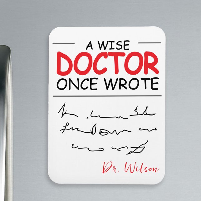 Imán Divertido médica gracioso Médica Personalizado dic (Subido por el creador)