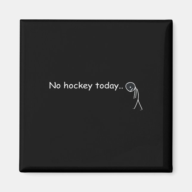 Imán Divertido No Hockey Hoy _5  (Frente)