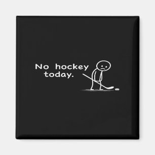 Imán Divertido No Hockey Hoy Humor Sarcástico Meme Hock