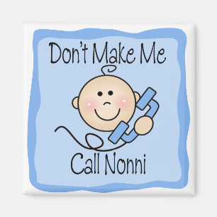 Imán Divertido no me haga la llamada Nonni