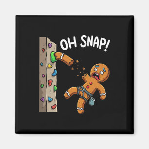 Imán Divertido Oh Snap Hombre de Jengibre Trepando Meme