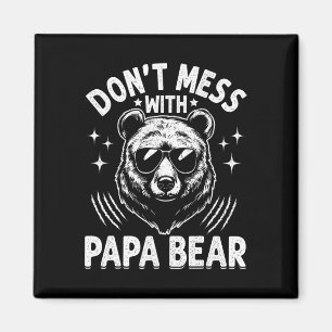 Imán Divertido papá oso don&# desgraciarse con papá os