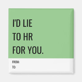 Imán divertido para los compañeros de trabajo