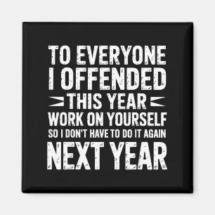 Imán Divertido para todos a quienes ofendí este año, tr
