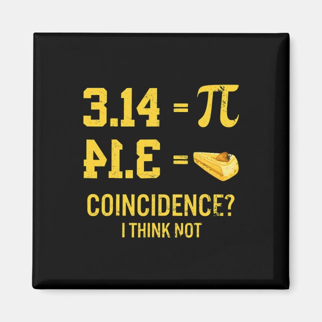 Imán Divertido Pi Es Igual A Coincidencia Pie Creo Que  (Frente)