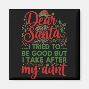 Imán Divertido Querido Santa Traté De Ser Bueno Pero Me