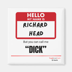Imán Divertido Sarcástico — Hola Me Llamo Richard Head