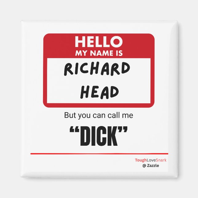 Imán Divertido Sarcástico — Hola Me Llamo Richard Head (Frente)