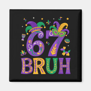 Imán Divertido seis siete bruh 67 mardi gras niños niña