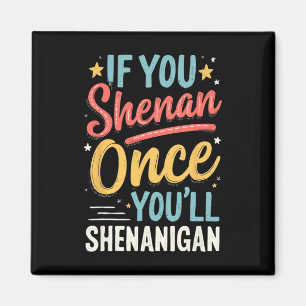 Imán Divertido si se Shenan una vez que Shenanigan 2 