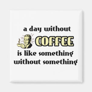 Imán Divertido Sin Café Humor