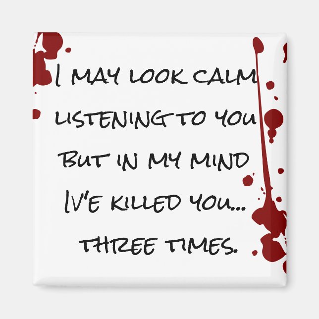 Imán Divertido sobre la gente molesta (Frente)