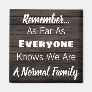 Imán Divertido "somos una familia normal "