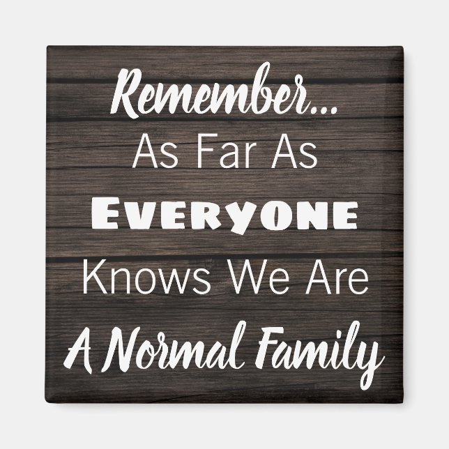 Imán Divertido "Somos una familia normal" (Frente)