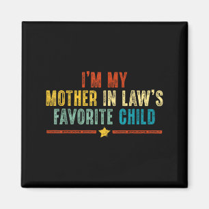 Imán Divertido Soy el hijo favorito de mi suegra Humor