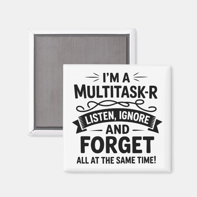 Imán Divertido Soy una persona multitarea que dice vida (Anverso/Reverso)