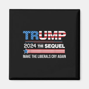 Imán Divertido Trump 2024 La secuela hace llorar a los