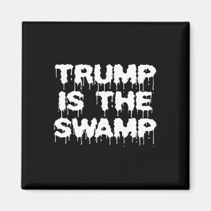 Imán Divertido Trump Es El Demócrata del Pantano Republ