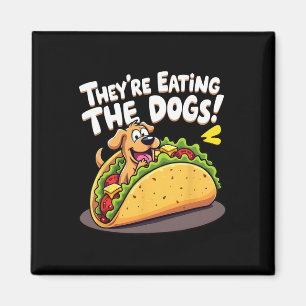 Imán Divertido Trump Están Comiendo Los Perros Los Gato