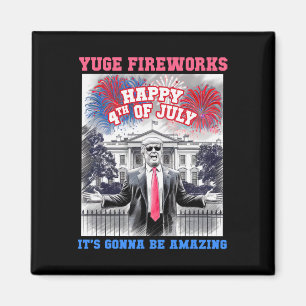 Imán Divertido Trump Feliz 4 De Julio Yuge Fuegos Artif