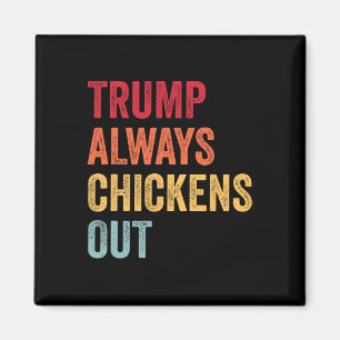 Imán Divertido Trump Siempre se Rinde Taco Trump Pollo