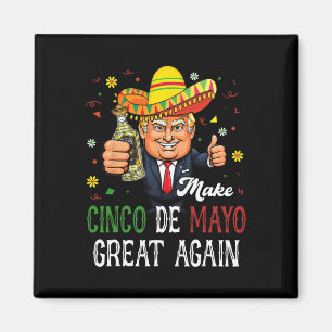 Imán Divertido Trump Sombrero Hacer Cinco De Mayo Grand