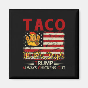 Imán Divertido Trump Taco Trump Siempre se Echa para At
