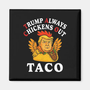 Imán Divertido Trump Taco Trump Siempre se Rinde 2