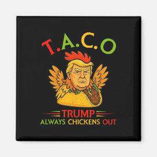 Imán Divertido Trump Taco Trump Siempre se Rinde 22
