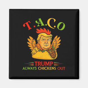 Imán Divertido Trump Taco Trump Siempre se Rinde 31