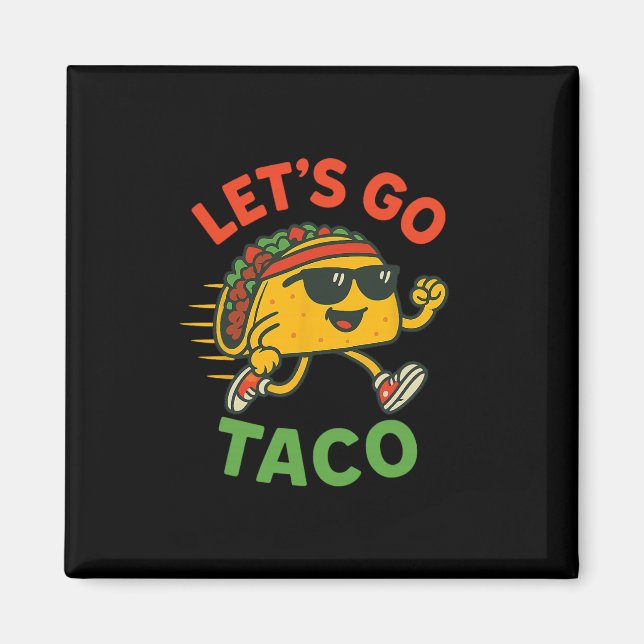 Imán Divertidos vamos a Taco 13 (Frente)