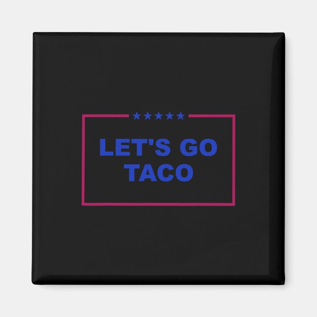 Imán Divertidos vamos a Taco 26 (Frente)