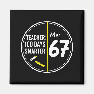 Imán Diviértete 67 Profesor 100 Días Más Inteligente Me