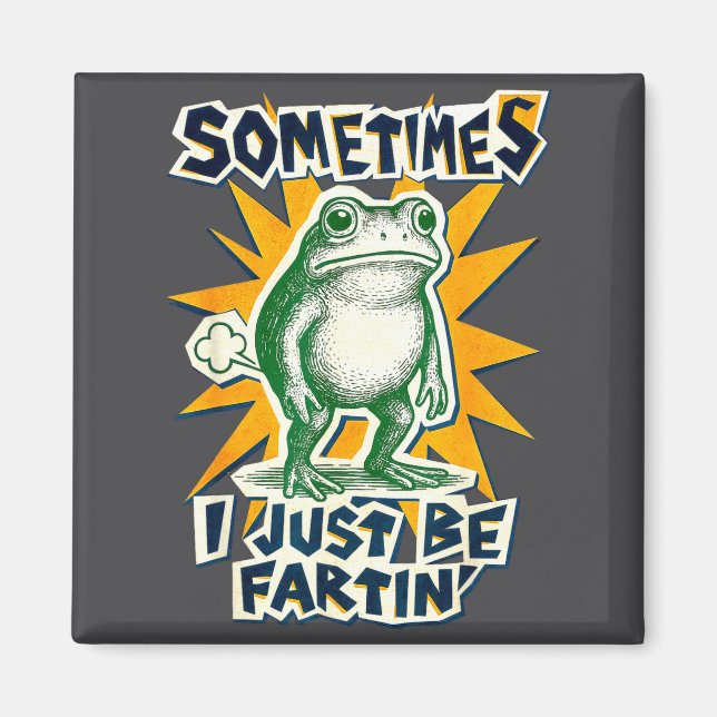 Imán DIY Fartin Sometimes Collage I Just Frog Poster Jo (Frente)