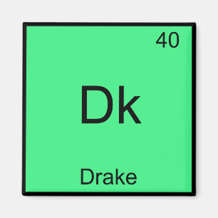 Imán Dk - Drake Funny Chemistry Element Symbol T-Shirt