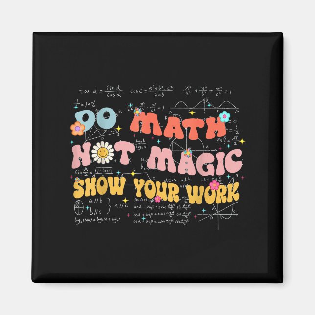 Imán Do Math Not Magic Retro Math Teacher Gift Funny Qu (Frente)