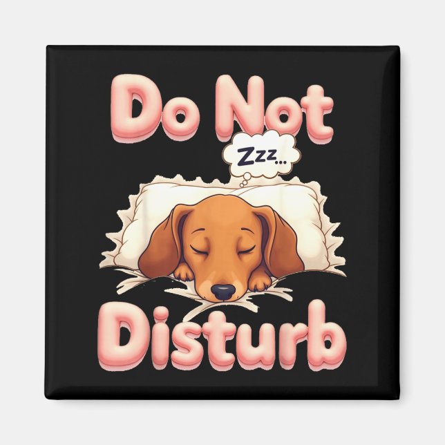 Imán Do Not Disturb Wiener Dog Funny Dachshund Pajamas  (Frente)