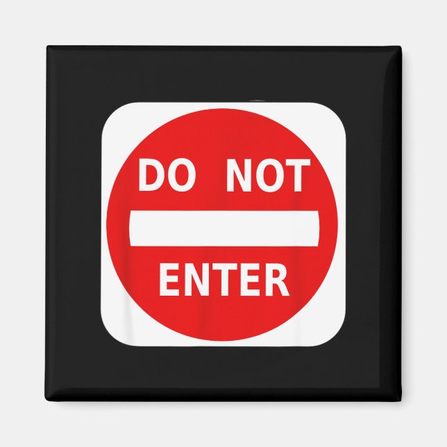 Imán Do Not Enter Street Traffic Sign S  (Frente)
