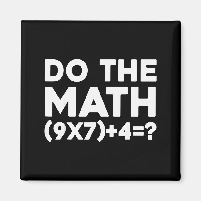 Imán Do The Math 67 Meme  (Frente)