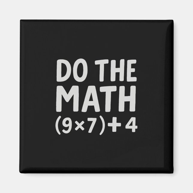 Imán Do The Math 67 Meme  (Frente)
