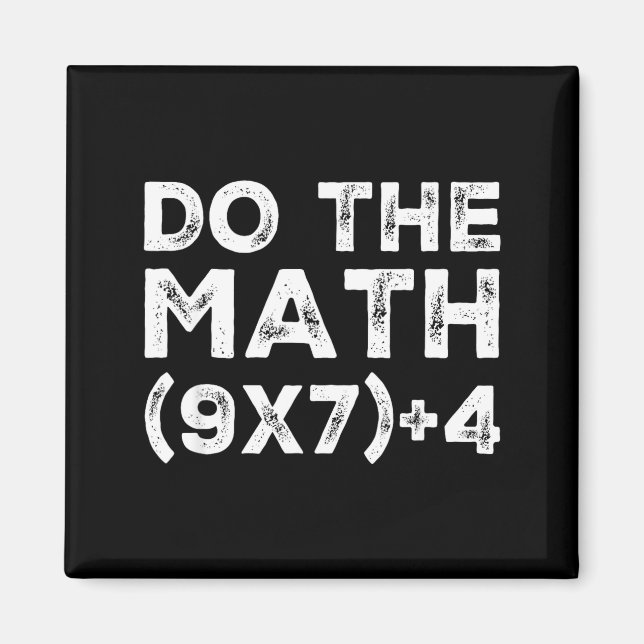 Imán Do The Math 67 Meme Funny Six Seven Teacher Studen (Frente)