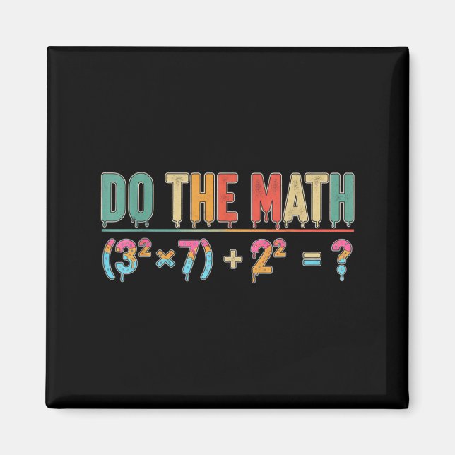 Imán Do The Math 67 Meme Funny Teacher Six Seven Men Wo (Frente)