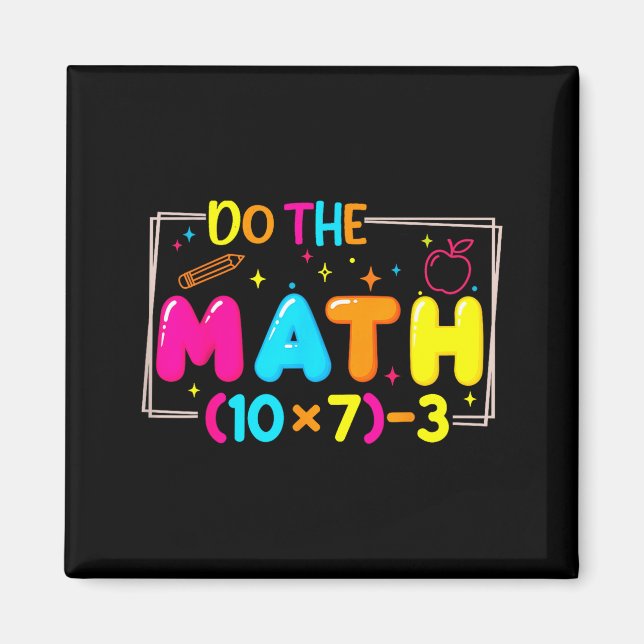 Imán Do The Math 67 Teacher Meme Funny  (Frente)